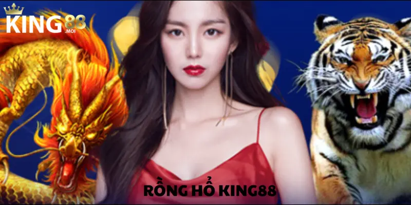 Rồng Hổ KING88 – Trò chơi bài đỉnh cao đáng trải nghiệm 1 rồng hổ king88 ảnh đại diện