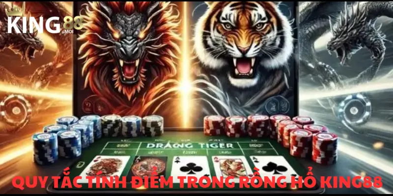 Rồng Hổ KING88 – Trò chơi bài đỉnh cao đáng trải nghiệm 3 Chỉ dẫn từng bước tính điểm cho thành viên mới
