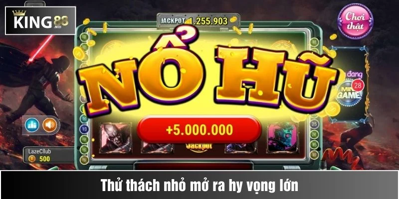 Thử thách nhỏ mở ra hy vọng lớn