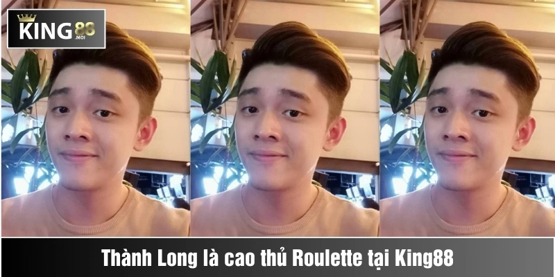 Bxh Top Người Chơi 2 Thành Long là cao thủ Roulette tại King88